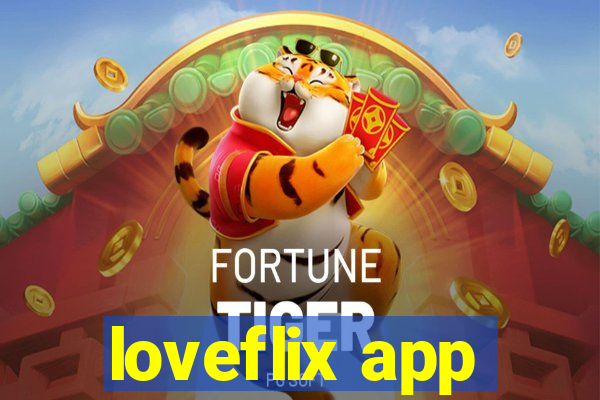 loveflix app